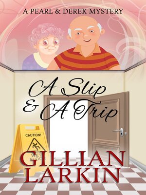 cover image of A Slip and a Trip